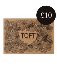 £10 Printed TOFT Gift Voucher
